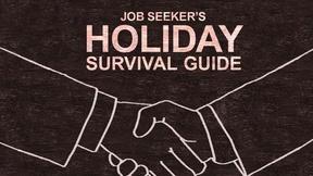Image of The Job Seeker's Holiday Survival Guide
