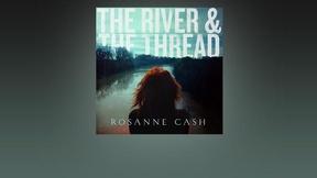 Image of Roseanne Cash Tugs on the Threads of Her Past