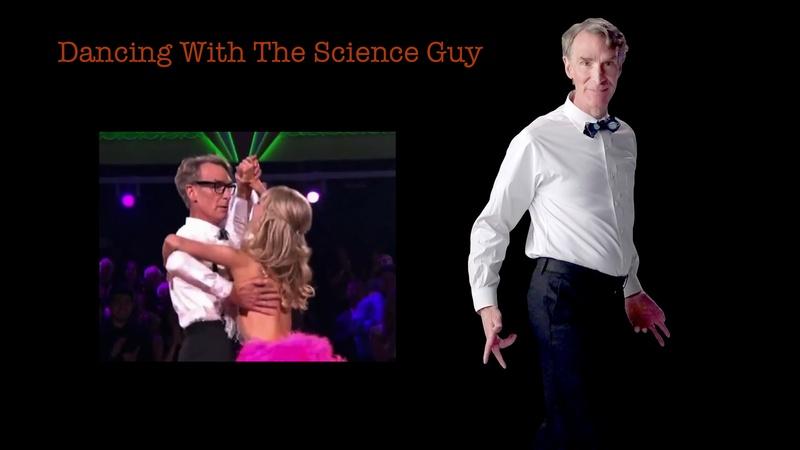 Bill Nye: Dancing With The Science Guy