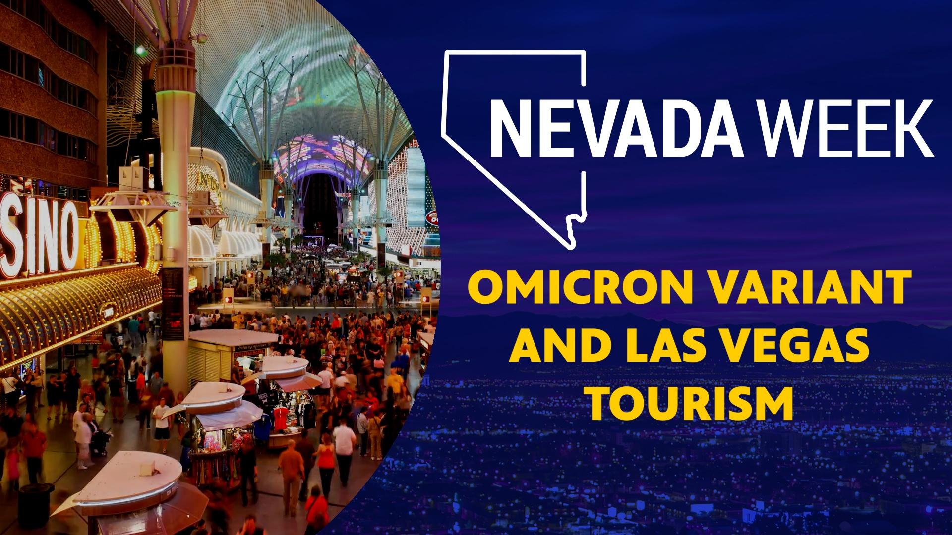 Nevada Week s4 ep22 |  Omicron Variant and Las Vegas Tourism         