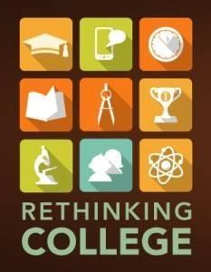 Rethinking College