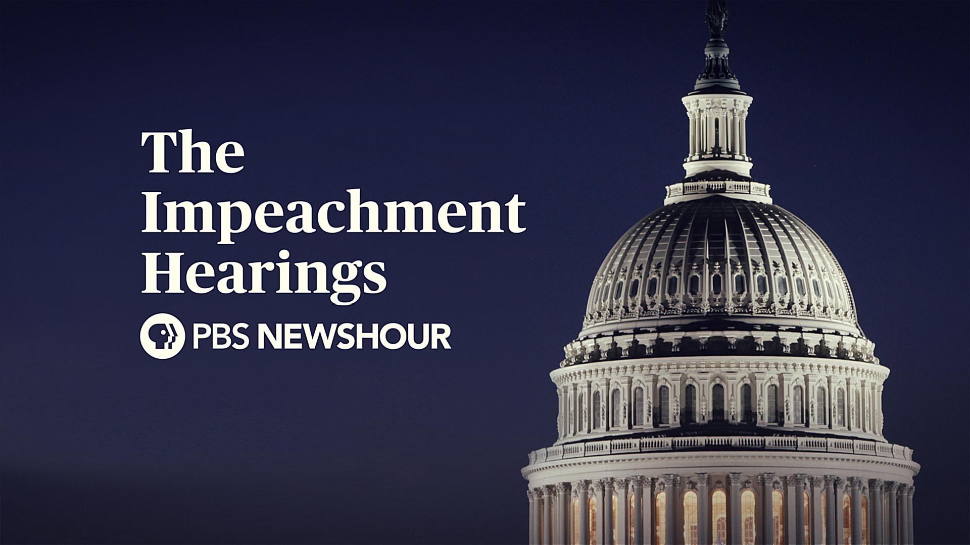 Public Impeachment Inquiry Hearings