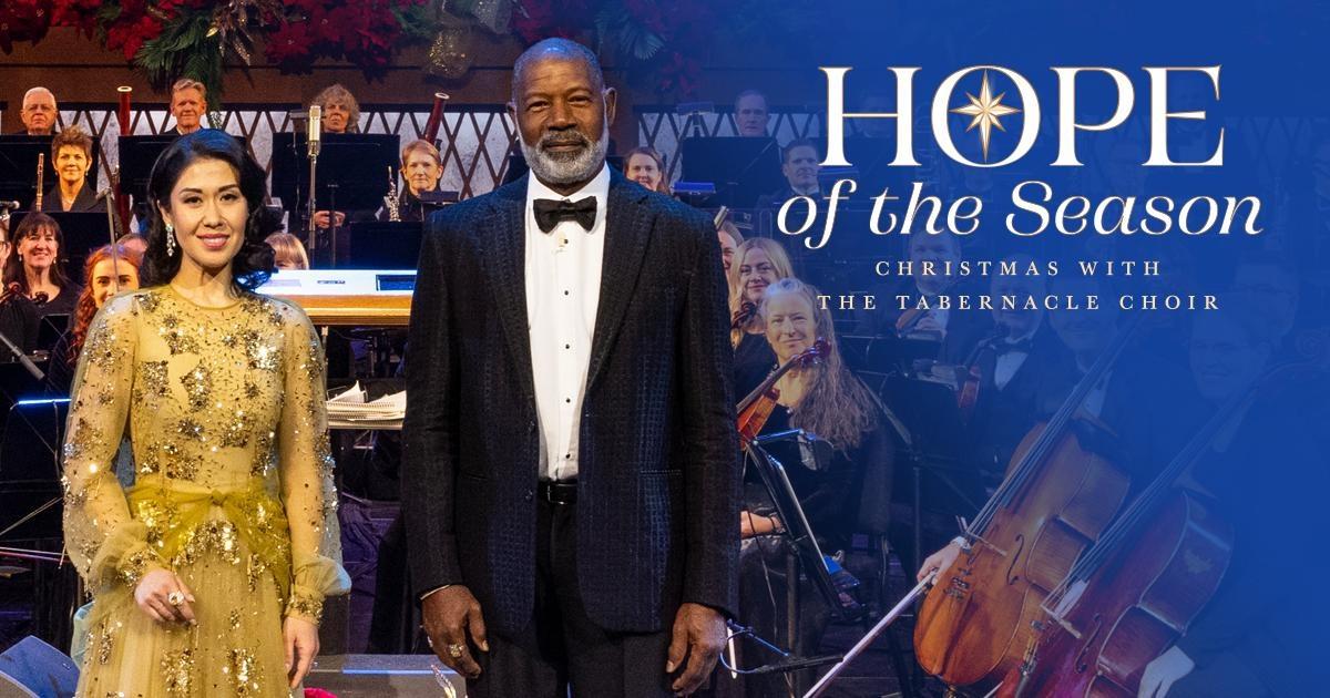 Promotional image for 'Hope of the Season: Christmas with The Tabernacle Choir' featuring performers Ruthie Ann Miles and Dennis Haysbert