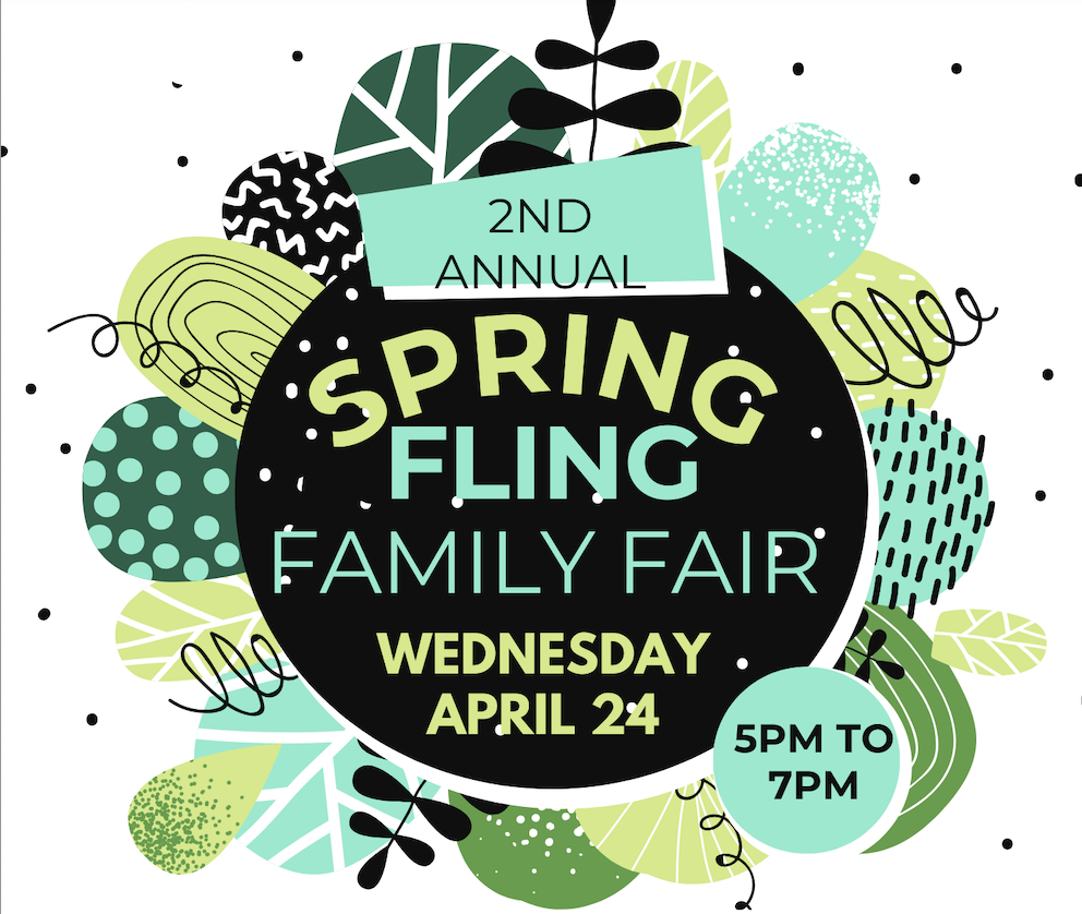 Illustration of a large flower with a big circular center that reads: 2nd Annual Spring Fling Family Fair, Wednesday, April 24, 5-7 pm
