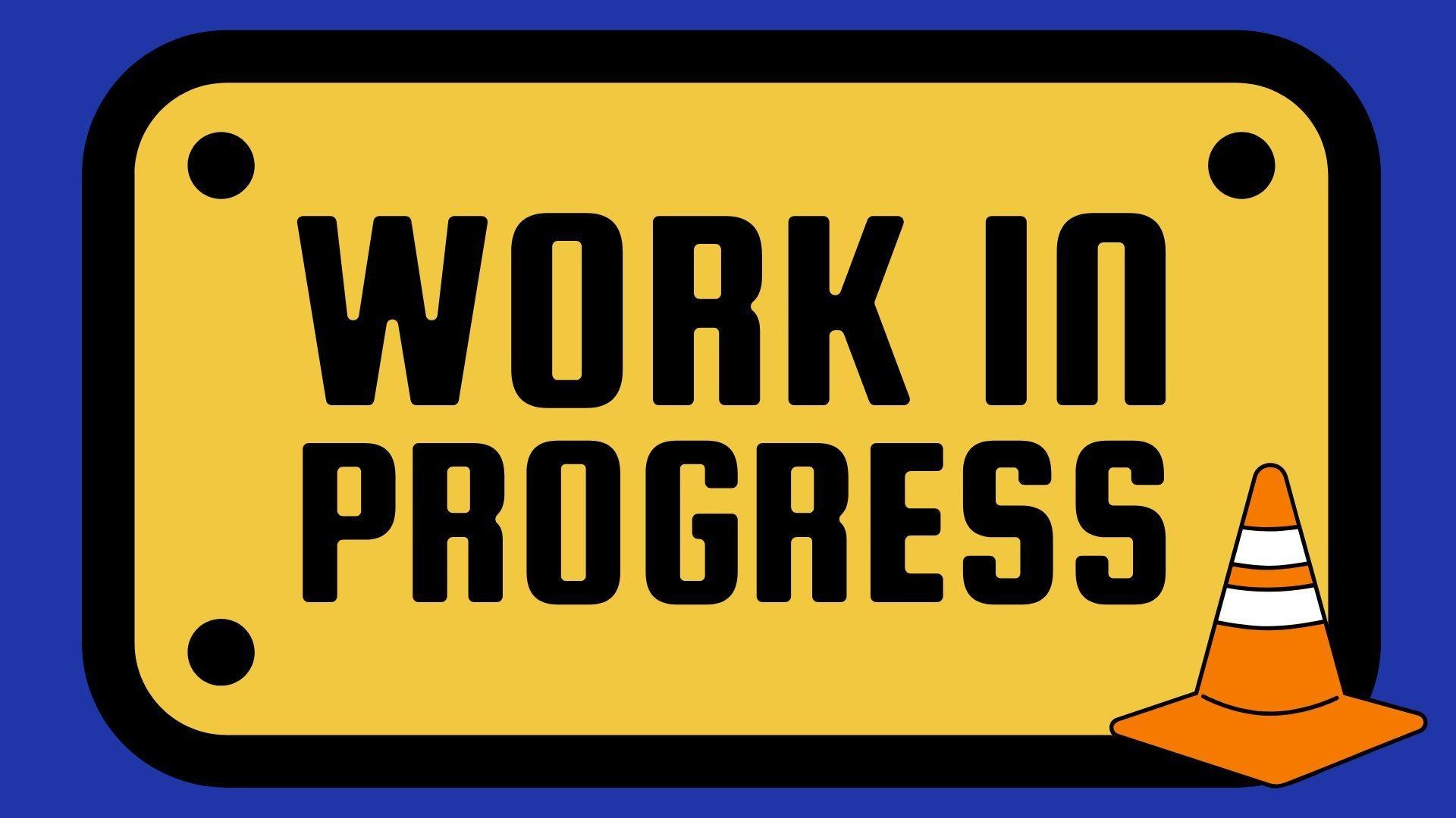 Work in Progress Announcement