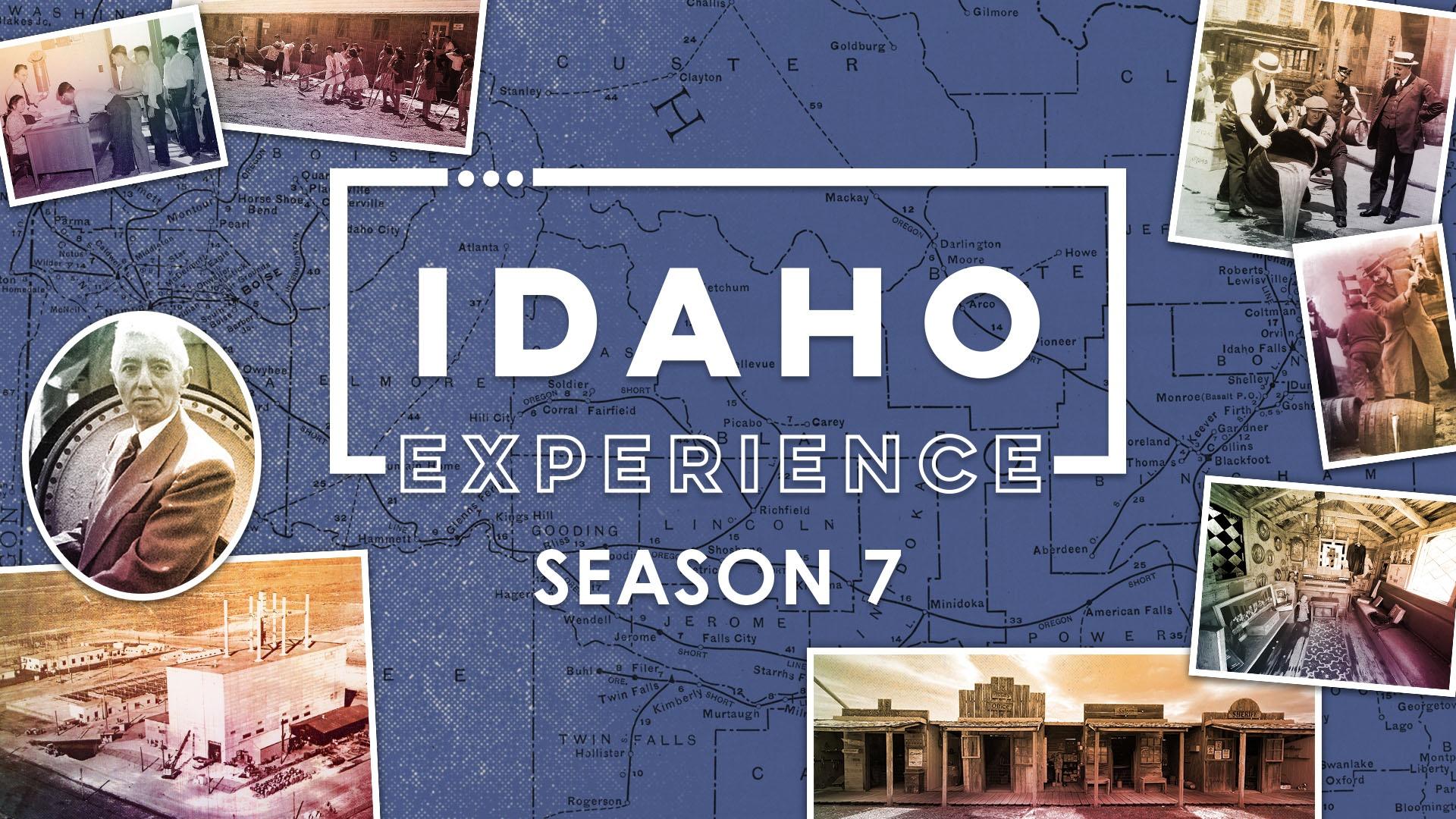 Idaho Experience Season 7