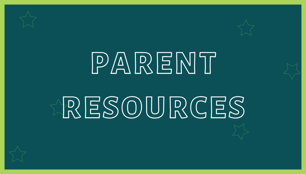 Parent Resources