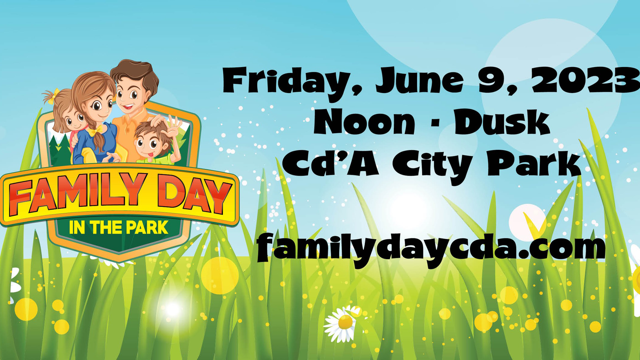 Family Day in the Park - Friday, June 9 at CDA City Park. 