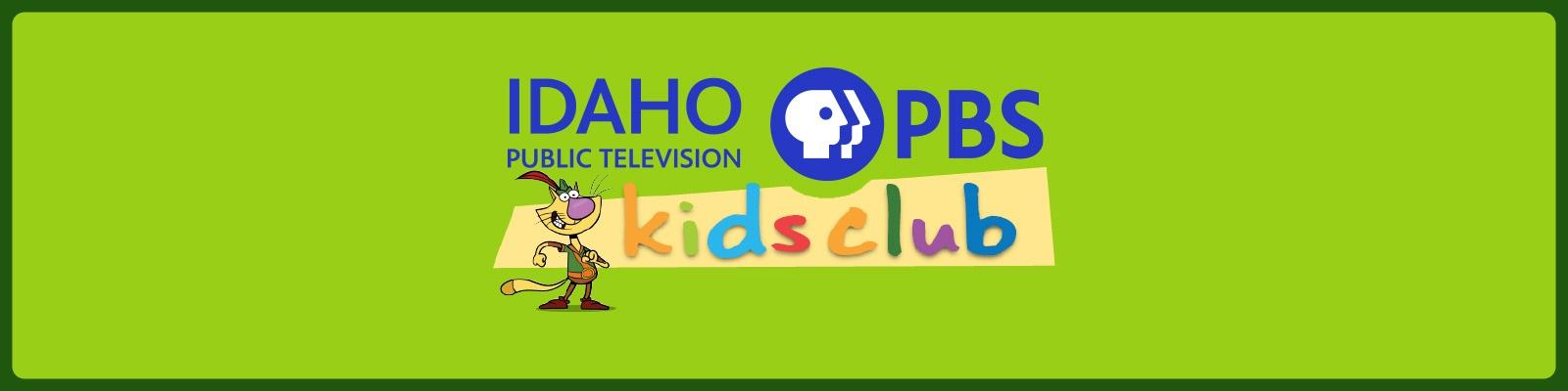 IdahoPTV Kids Club