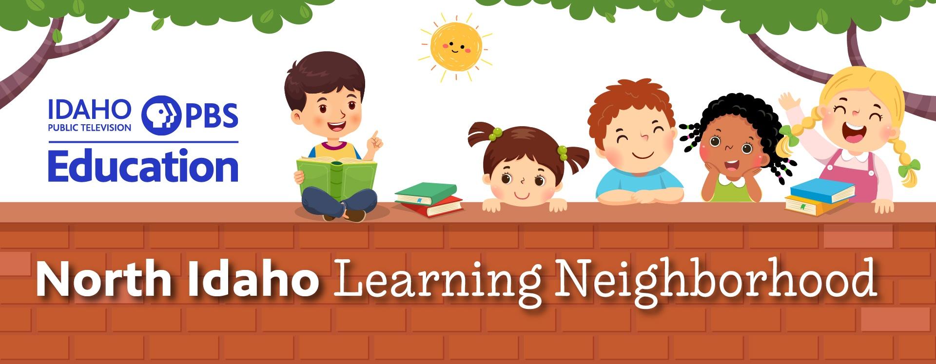 Idaho Public Television Education Team's North Idaho Learning Neighborhood