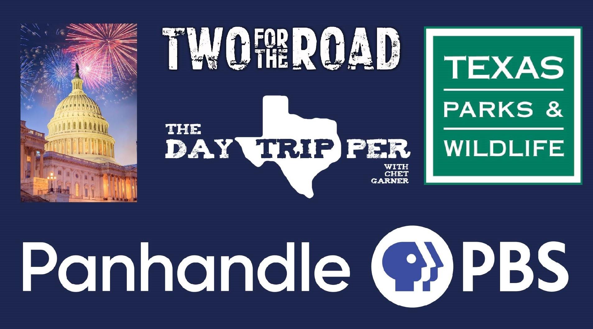 Blue background with logos for Two For The Road, The Daytripper, Texas Parks and Wildlife, A Capitol Fourth and Panhandle PBS