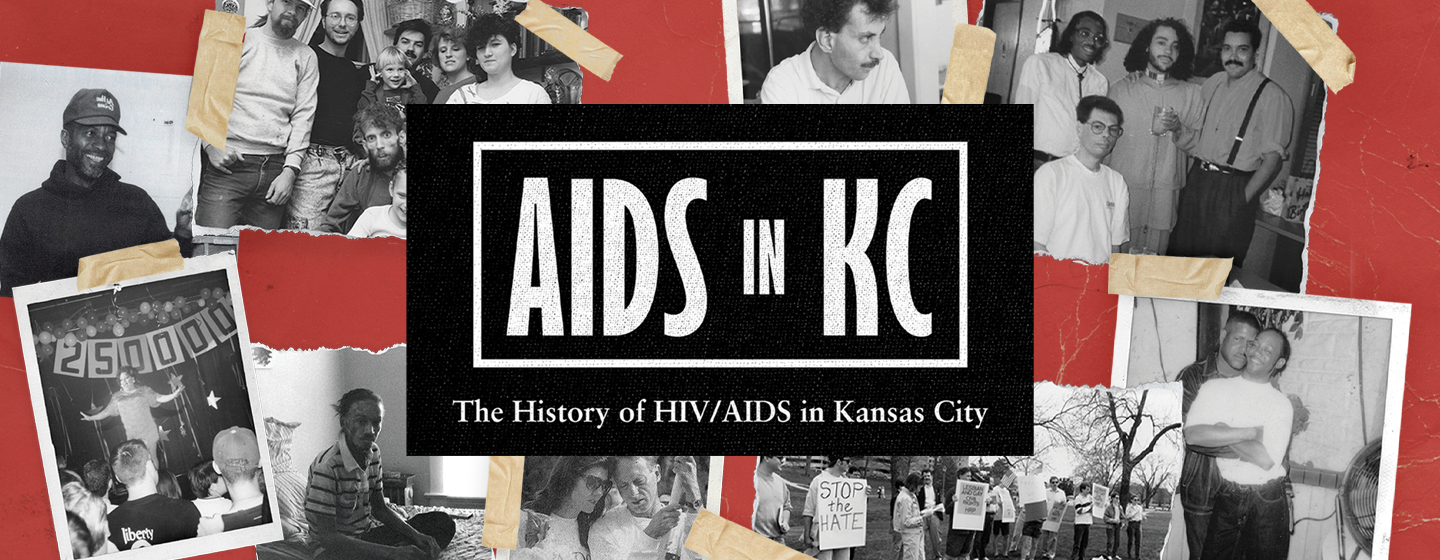AIDS in KC, The History of HIV/AIDS in Kansas City. Background collage of black and white photos of people throughout the years.
