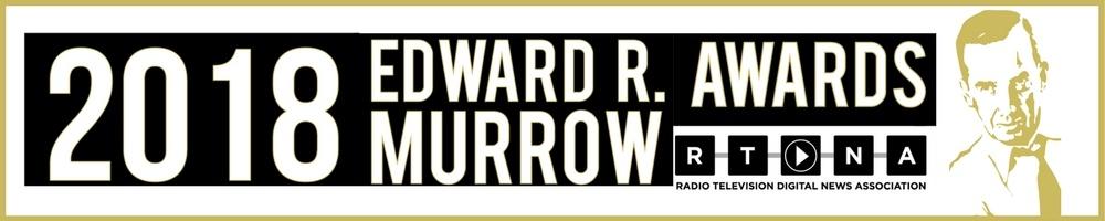 2018 Edward R. Murrow Awards RTNA Radio Television Digital News Association