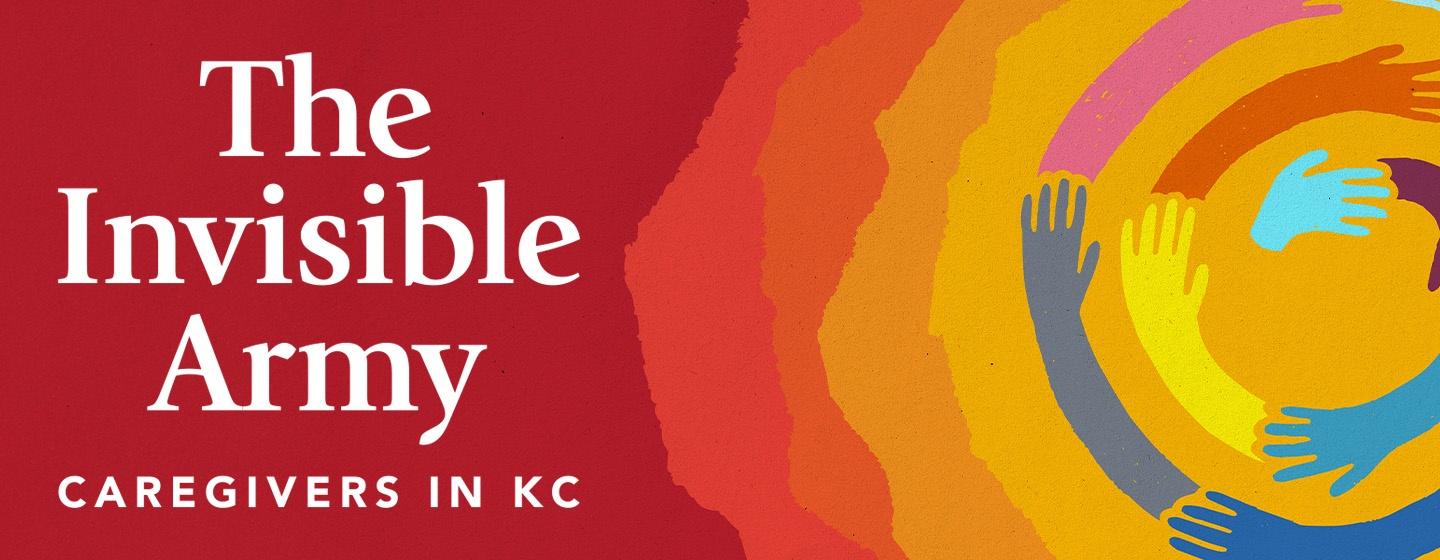 The Invisible Army Caregivers in KC