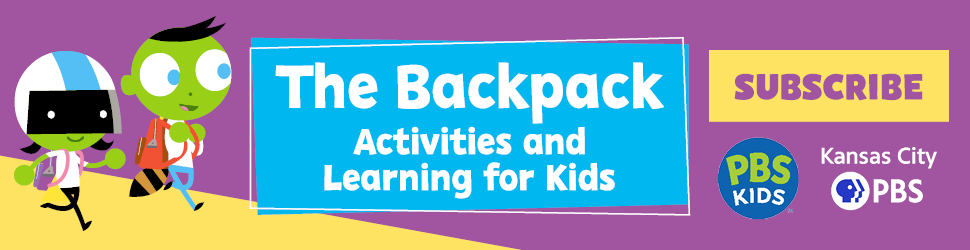 PBS Dash and Dot characters walk, The Backpack Activities and Learning for Kids Subscribe PBS Kids Kansas City PBS