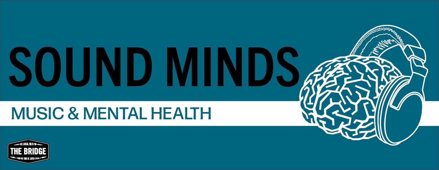 Graphic of brain with headphones and "Sound Minds - Music & Mental Health - Wednesday, Oct. 20 - Send Your Songs & Stories to sound
