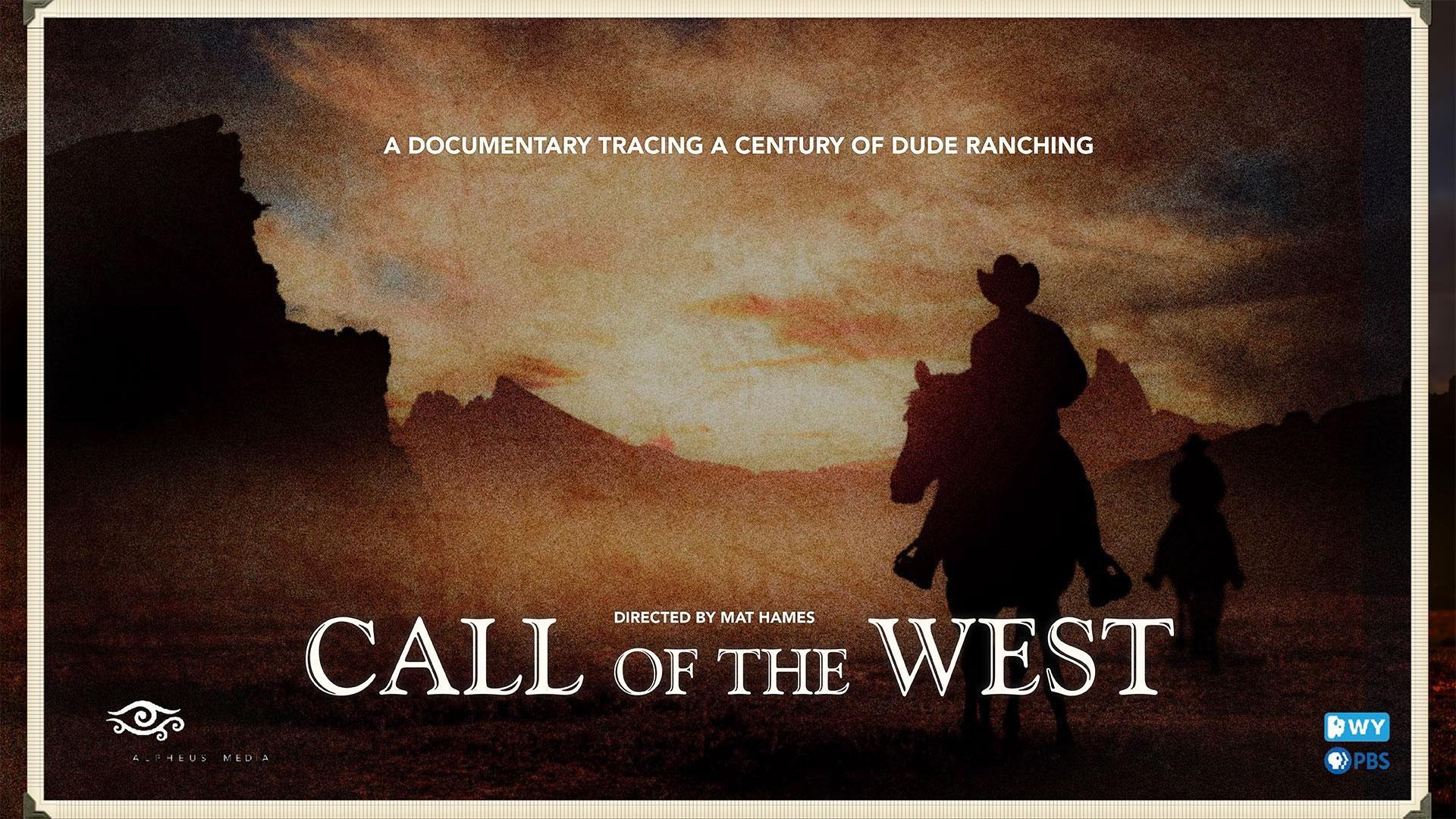 Call of the West documentary