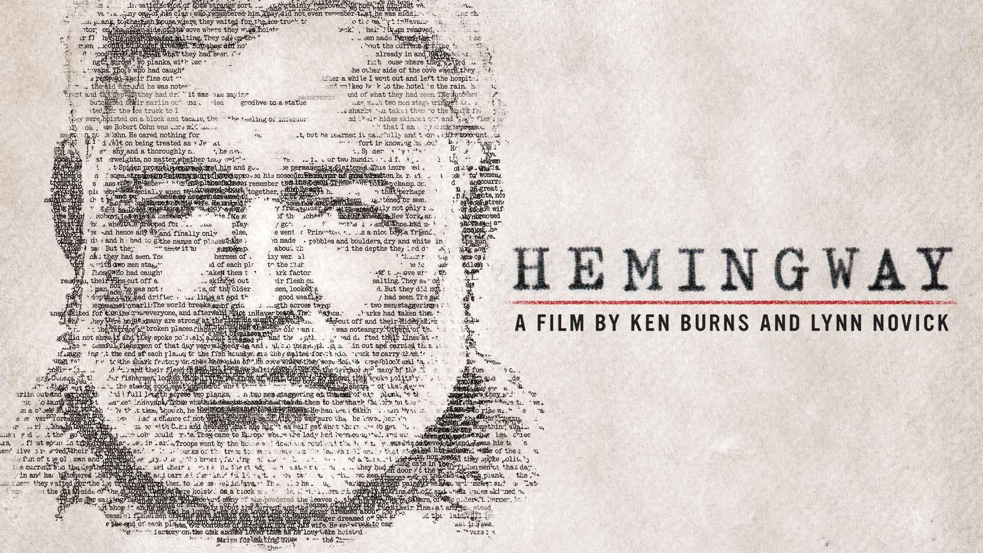 Hemingway: A film by Ken Burns and Lynn Novick