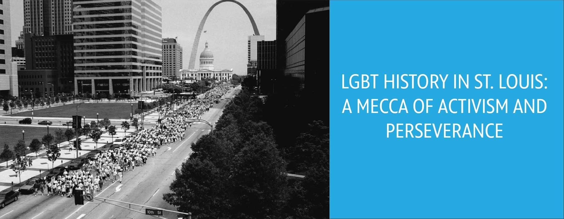 Celebrate LGBTQ+ History in St. Louis