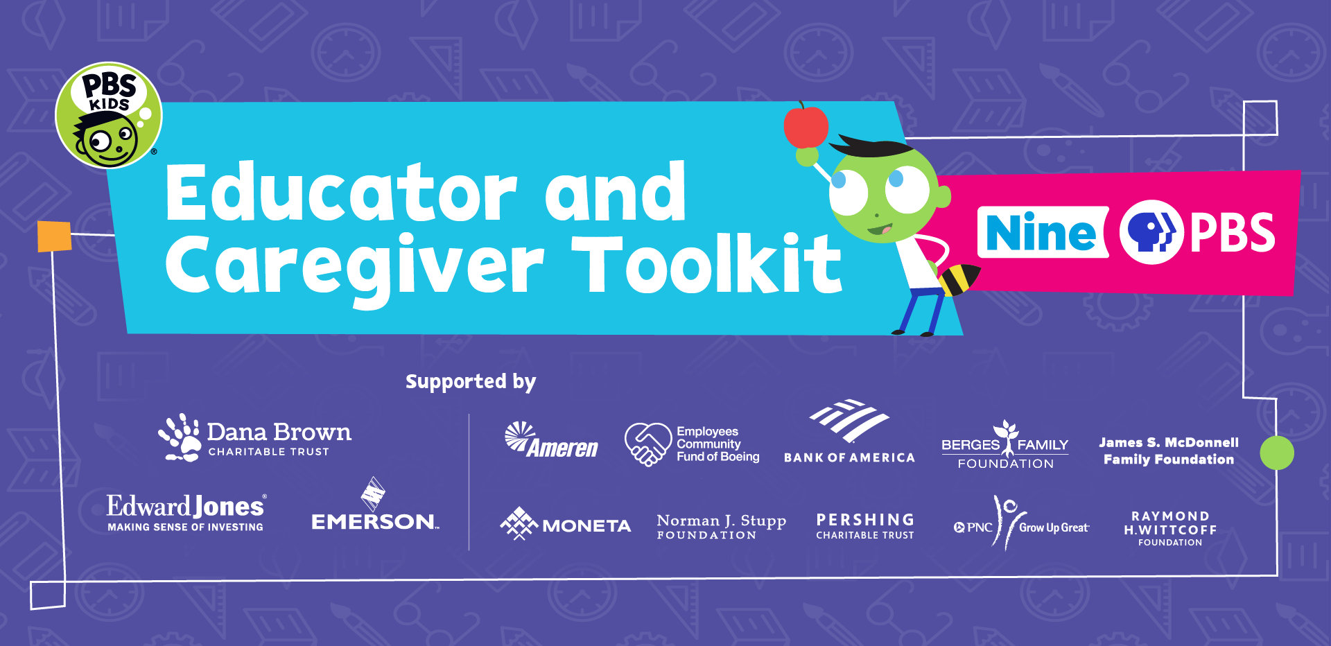 Nine PBS Educator and Caregiver Toolkit