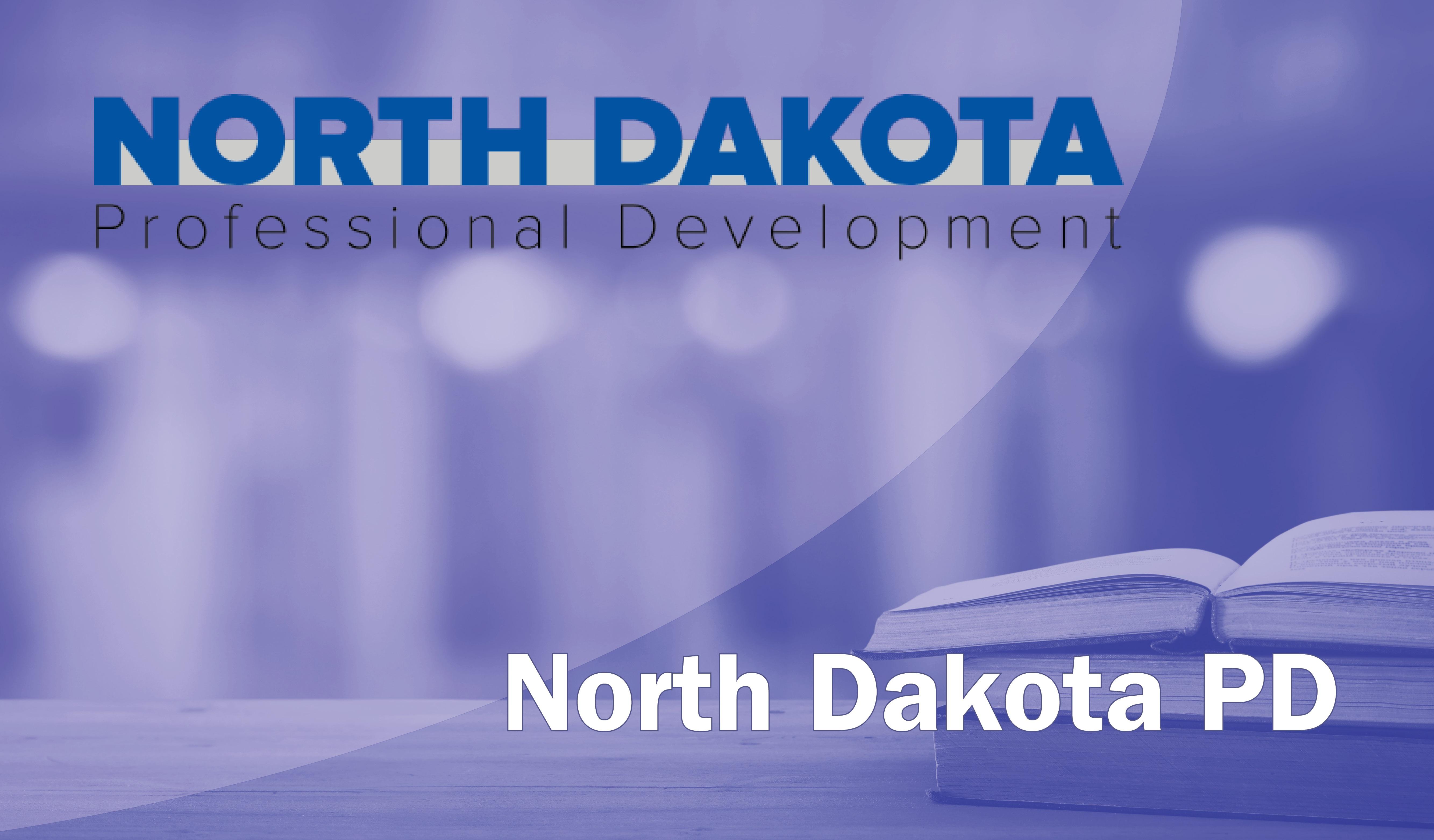 North Dakota Professional Development