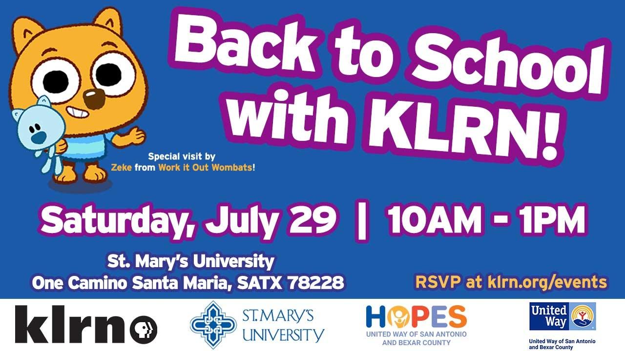 Blue background with white and purple letters "BACK TO SCHOOL WITH KLRN" featuring a yellow wombat on the left side and the date and time below "SATURDAY, JULY 29 10AM - 1PM" 