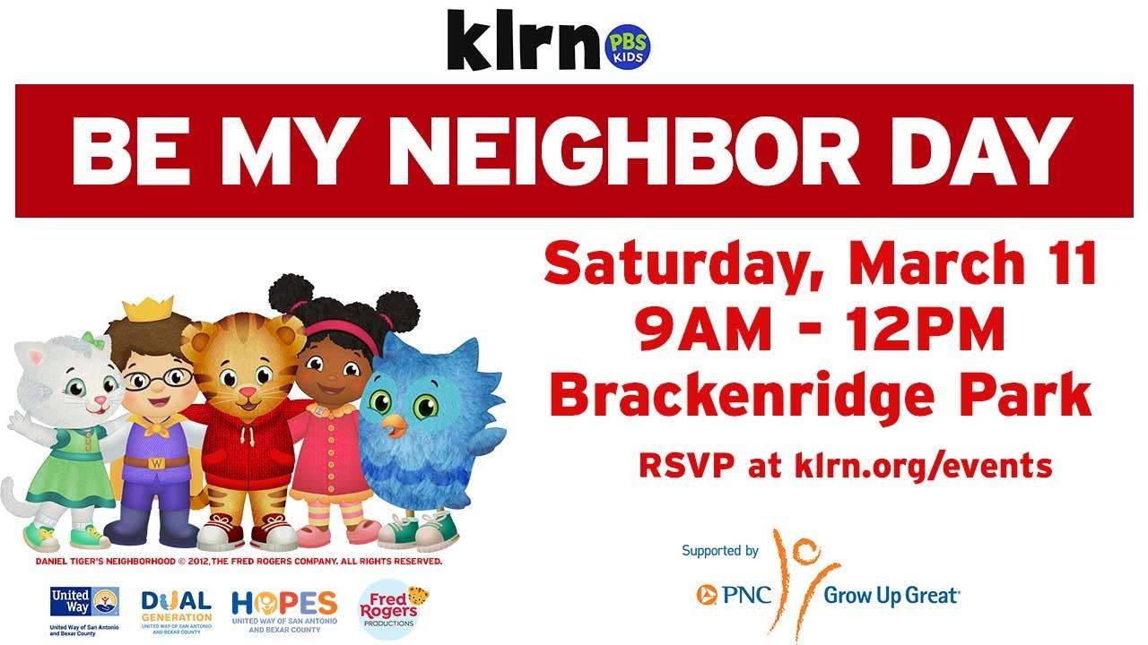 Large red banner with the words "BE MY NEIGHBOR DAY". Underneath, Daniel Tiger and his friends smile and pose together. To the right, the date, time, and location of the event: Saturday, March 11 9AM-12PM, Brackenridge Park
