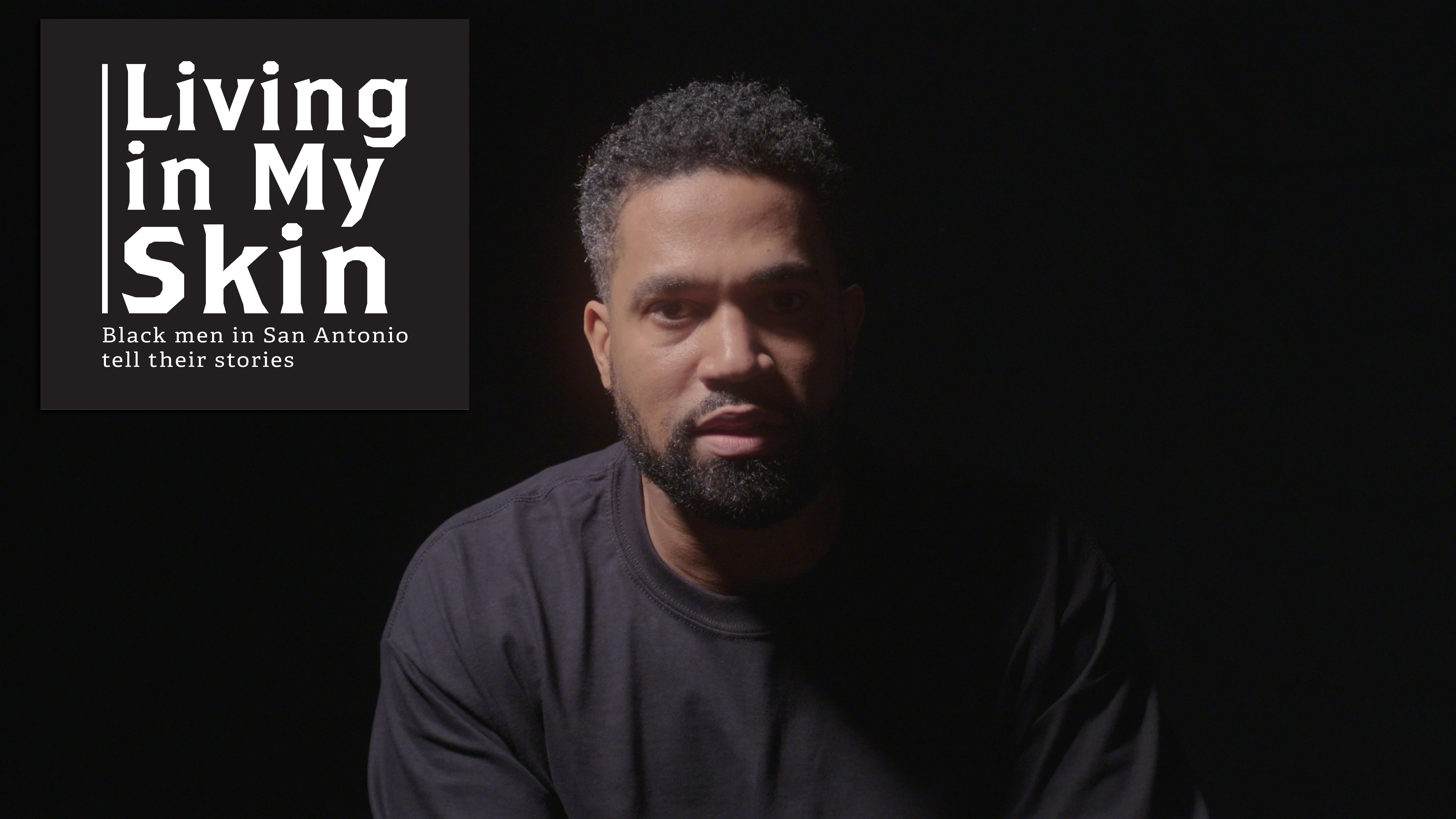 Brandon Logan shares his story - Living in My Skin: Stories of Black Men in San Antonio