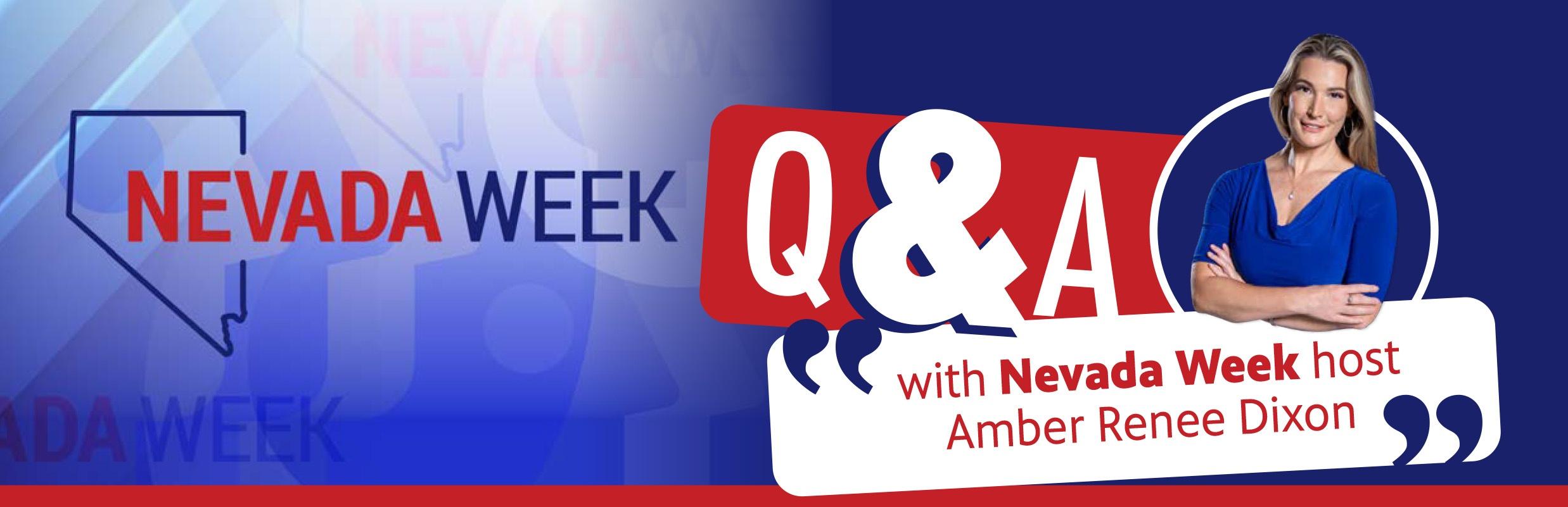 Q&A with Nevada Week host Amber Renee Dixon