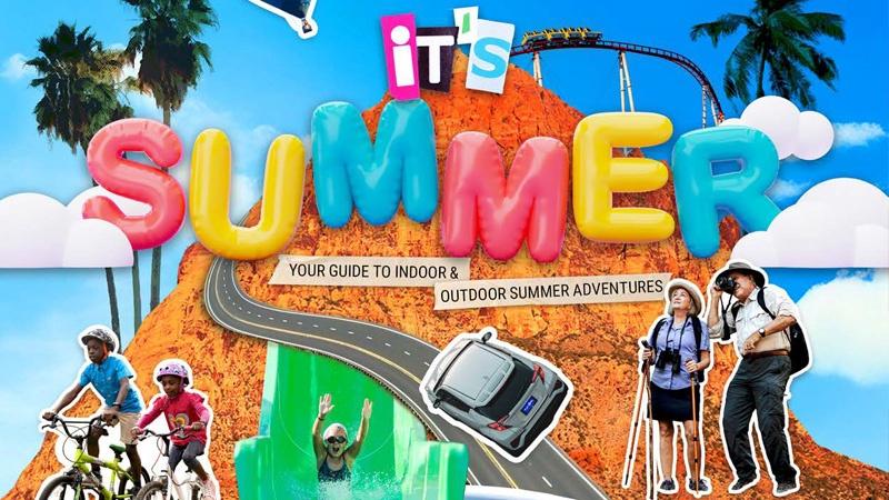 It's Summer - Your Guide to Indoor & Outdoor Adventures
