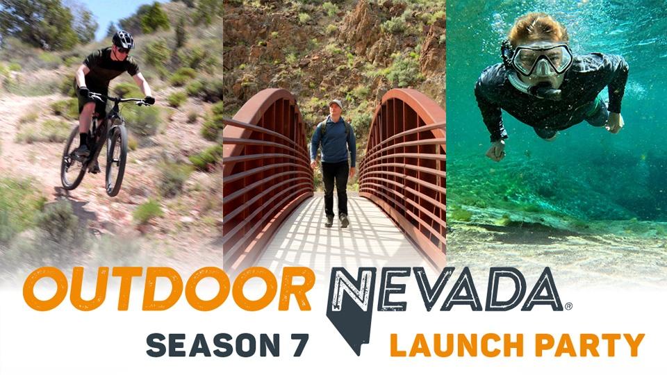 Outdoor Nevada Season 7 Launch Party