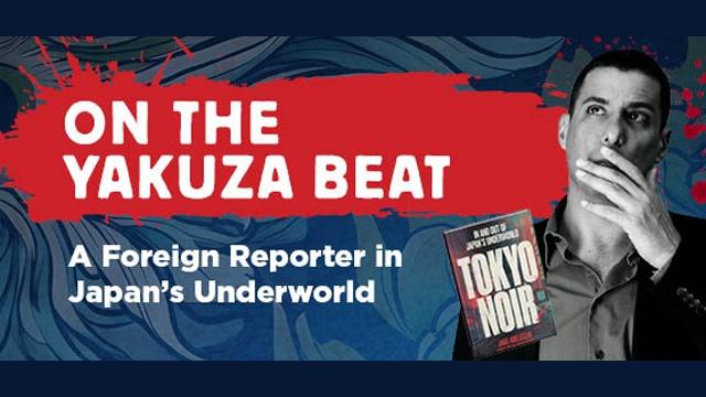 On the Yakuza Beat A Foreign Reporter in Japan's Underworld