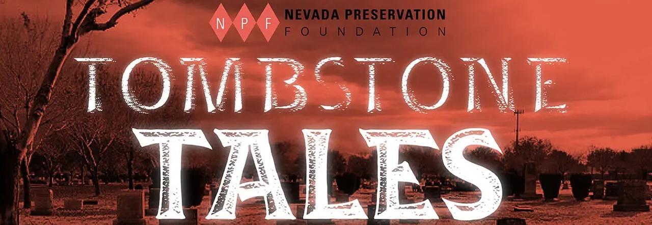 Nevada Preservation Foundation Tombstone Tales