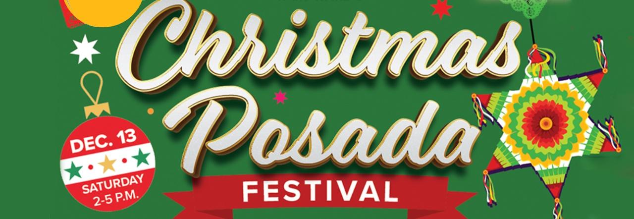 Christmas Posada Festival Dec. 13 Saturday 2-5 p.m.