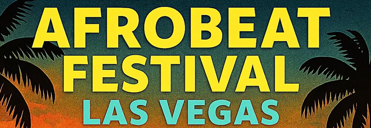 Afrobeat Festival Las Vegas