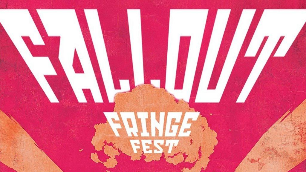 Fallout Fringe Fest