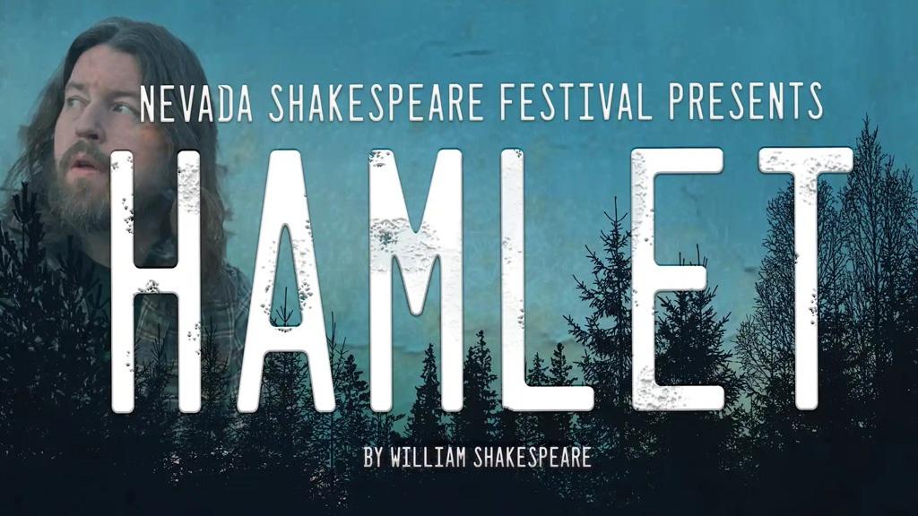 Nevada Shakespeare Festival Presents Hamlet by William Shakespeare
