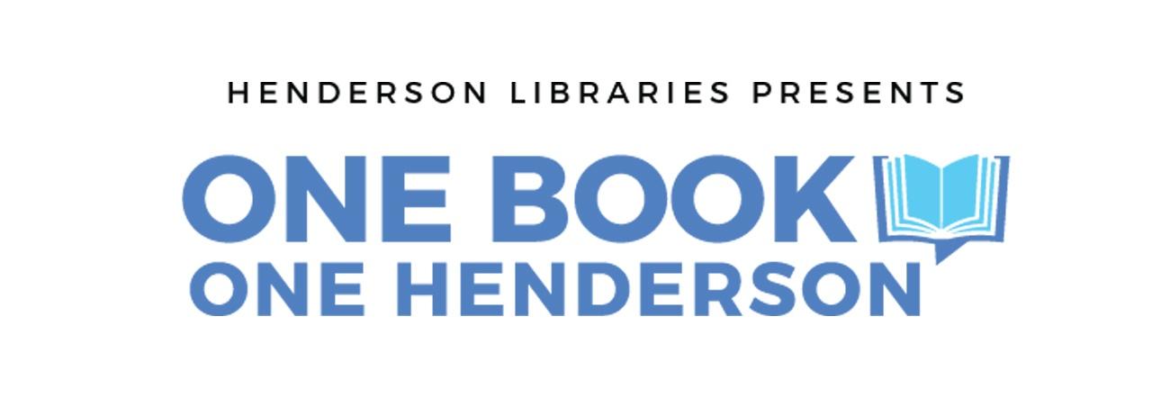 Henderson Libraries Presents One Book One Henderson