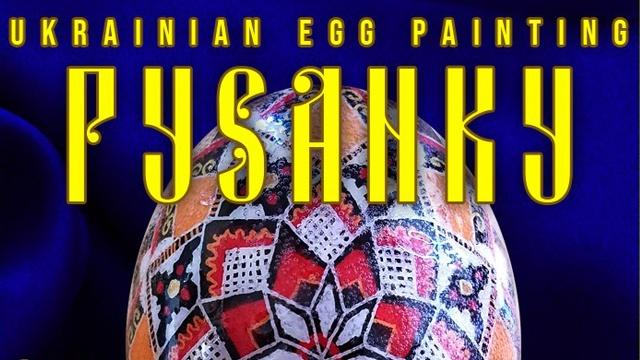 Ukrainian Egg Painting Pysanky