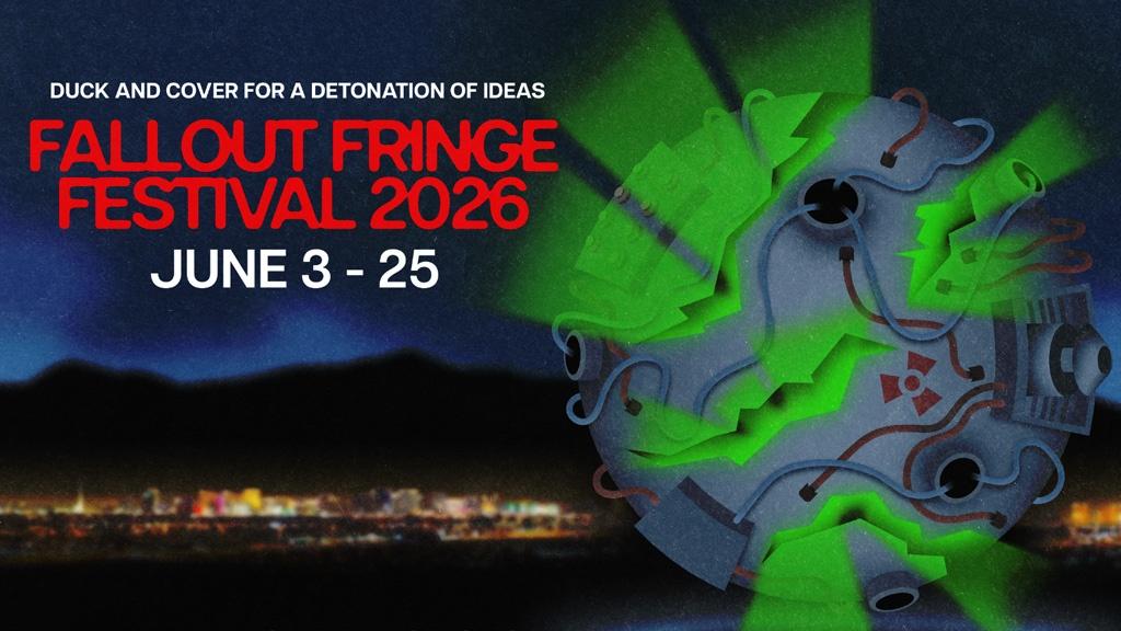 Duck and Cover for a Detonation of Ideas Fallout Fringe Festival 2026 June 3-25