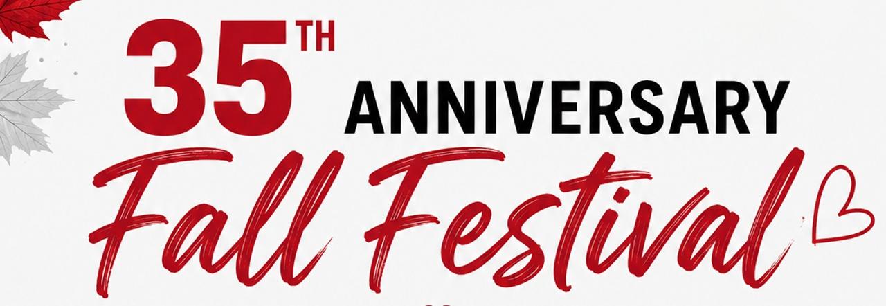 35th Anniversary Fall Festival