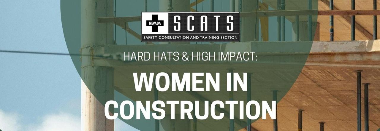 SCATS Hard Hats & High Impact: Women in Construction