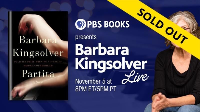 PBS BOOKS presents Barbara Kingsolver Live SOLD OUT