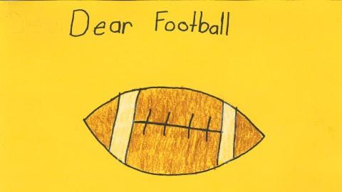 Dear Football, handwritten with a drawing of a brown football against a yellow background