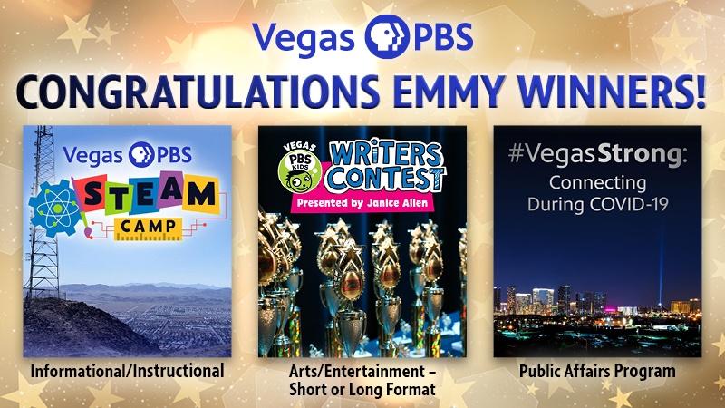 Vegas PBS STEAM Camp, Vegas PBS KIDS Writers Contest Presented by Janice Allen and #VegasStrong: Connecting Durign COVID-19 all won Pacific Southwest Emmy awards