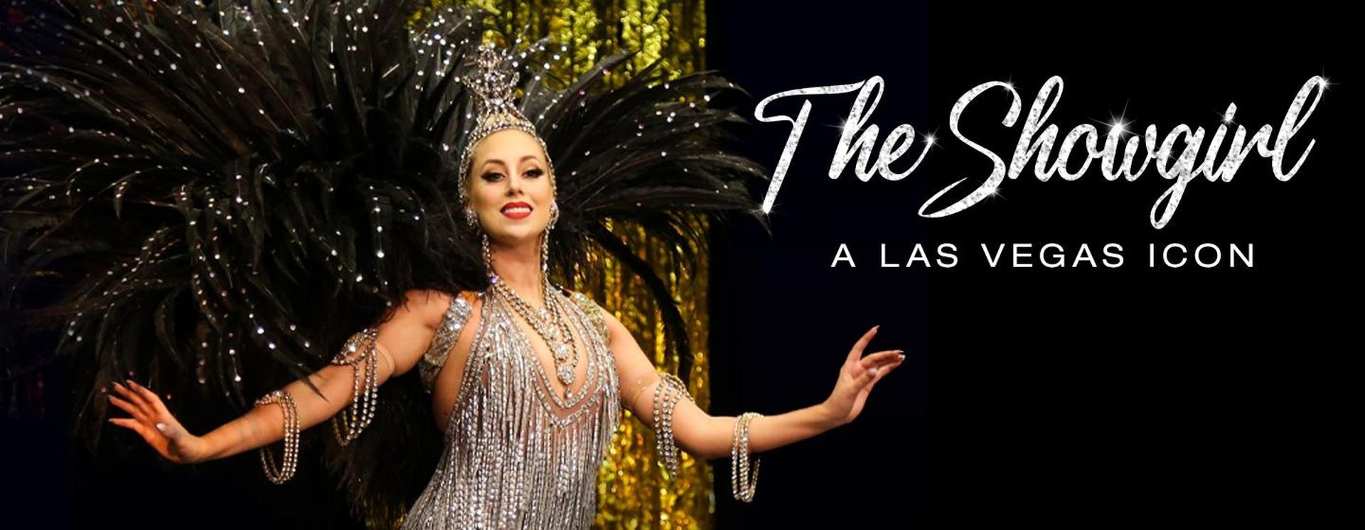 The Showgirl: A Las Vegas Icon