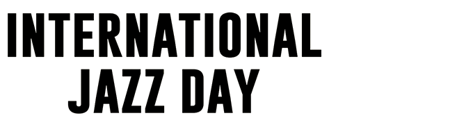 International Jazz Day