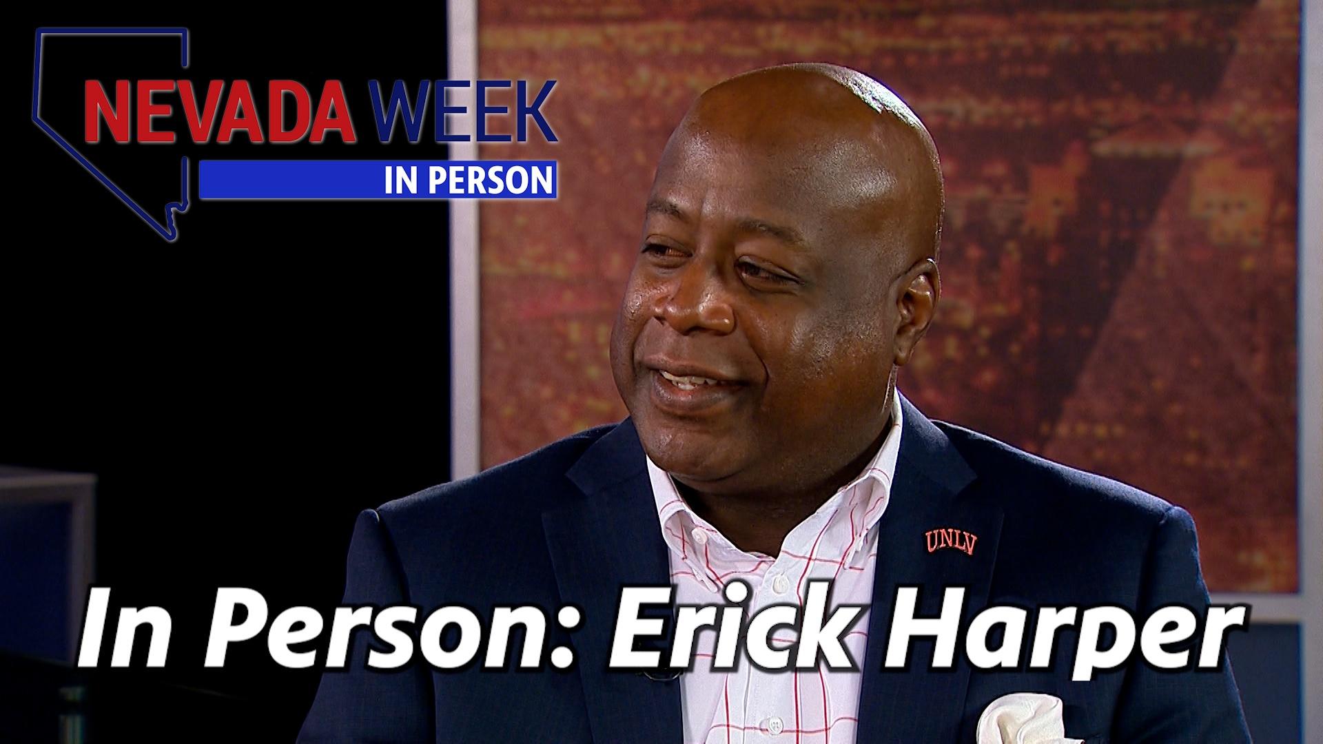 Nevada Week In Person S1 Ep15 | Erick Harper
