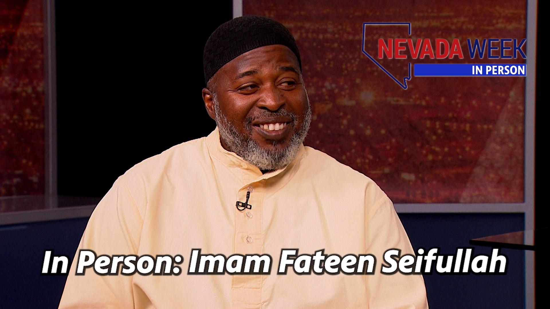 Imam Fateen Seifullah | Nevada Week In Person S1 Ep34