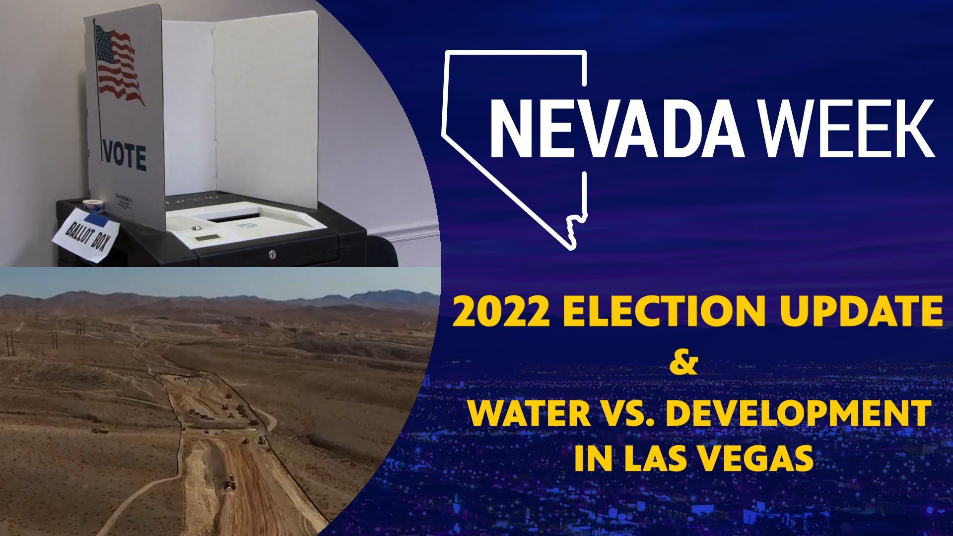 2022 Election Update and Water vs. Development In Las Vegas